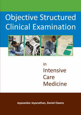 Objective structured clinical examination in intensive care medicine