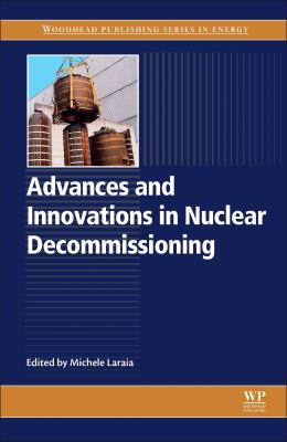 Advances and innovations in nuclear decommissioning