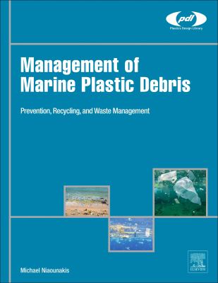 Management of marine plastic debris : prevention, recycling, and waste management