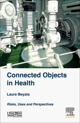 Connected objects in health : risks, uses and perspectives