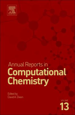 Annual reports in computational chemistry. Volume 13 /