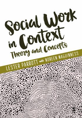 Social work in context : theory and concepts