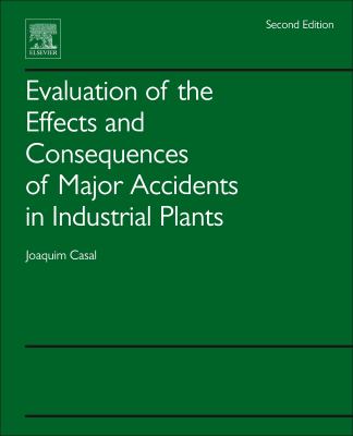 Evaluation of the effects and consequences of major accidents in industrial plants