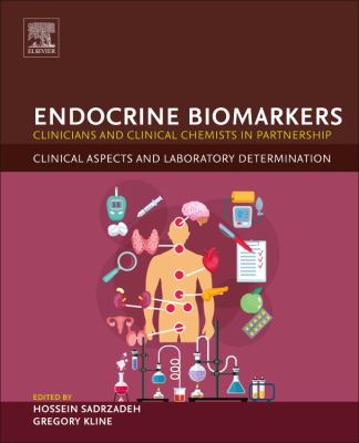 Endocrine biomarkers : clinicians and clinical chemists in partnership