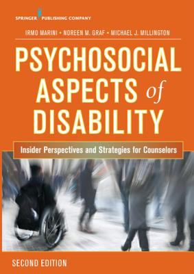 Psychosocial aspects of disability : insider perspectives and strategies for counselors