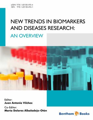 New trends in biomarkers and diseases research : an overview