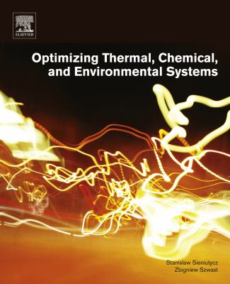 Optimizing thermal, chemical, and environmental systems