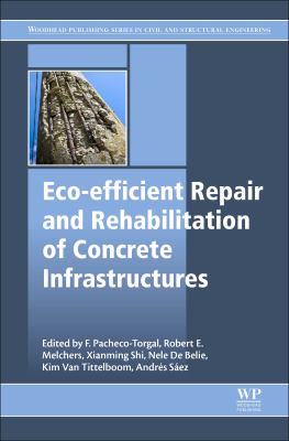 Eco-efficient repair and rehabilitation of concrete infrastructures