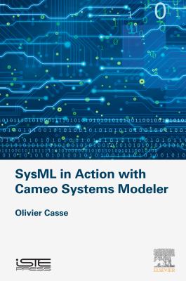 SysML in action with Cameo systems modeler