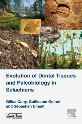 Evolution of dental tissues and paleobiology in selachians