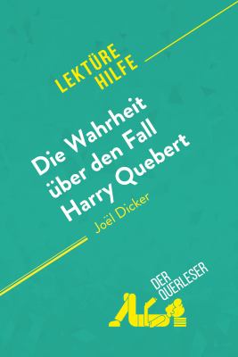 Die Wahrheit über den Fall Harry Quebert