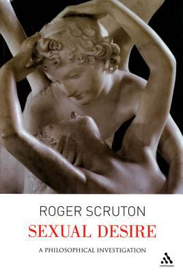 Sexual desire : a philosophical investigation