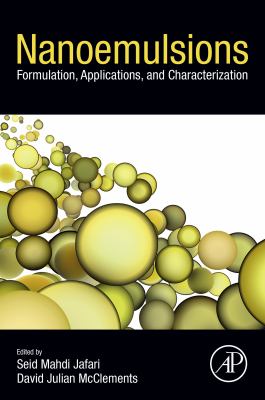 Nanoemulsions : formulation, applications, and characterization