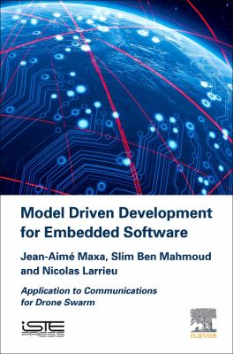 Model-driven development for embedded software : application to communications for drone swarm.