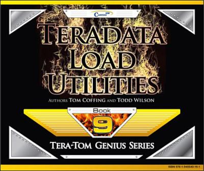 Teradata load utilities
