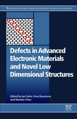 Defects in advanced electronic materials and novel low dimensional structures