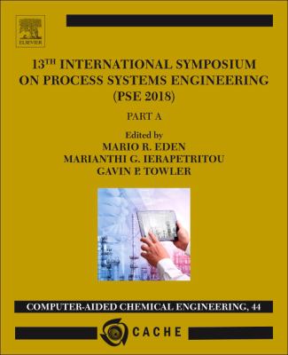 13th International Symposium on Process Systems Engineering : PSE 2018