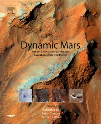 Dynamic Mars : recent and current landscape evolution of the red planet