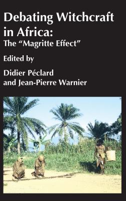 Debating witchcraft in Africa : the "magritte effect"