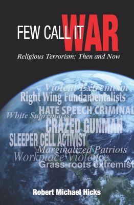 Few call it war : religious terrorism : then and now