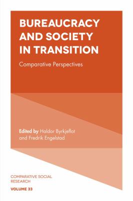 Bureaucracy and society in transition : comparative perspectives