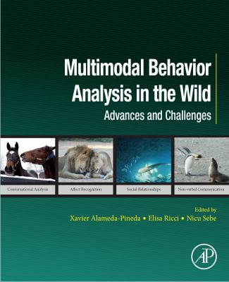 Multimodal behavior analysis in the wild : advances and challenges