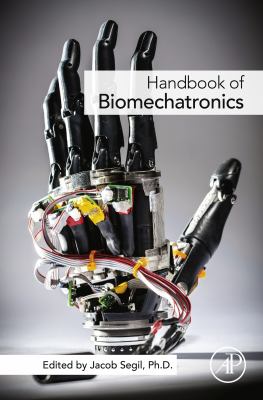 Handbook of biomechatronics