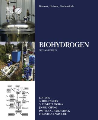Biomass, biofuels and biochemicals : biohydrogen