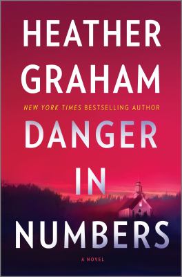 Danger in numbers : a novel