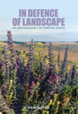 In defence of landscape : an archaeology of Porton Down