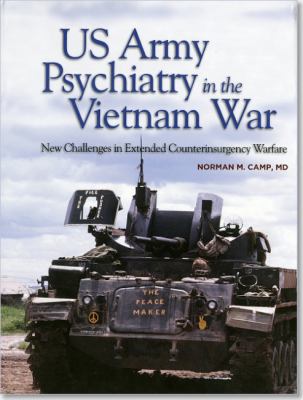 US Army psychiatry in the Vietnam war : new challenges in extended counterinsurgency warfare