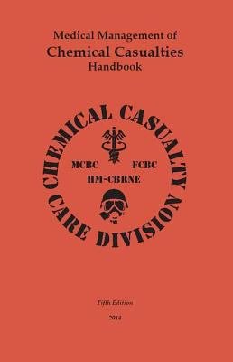 Medical management of chemical casualties handbook.