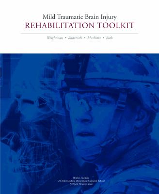 Mild traumatic brain injury rehabilitation toolkit