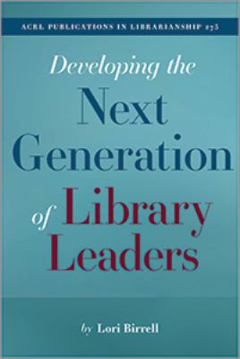 Developing the next generation of library leaders