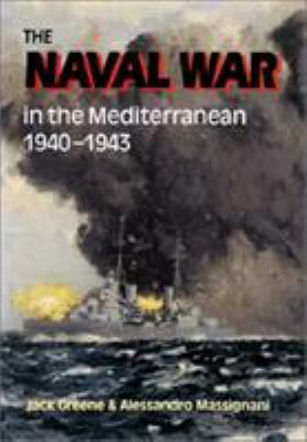 The naval war in the Mediterranean, 1940-1943