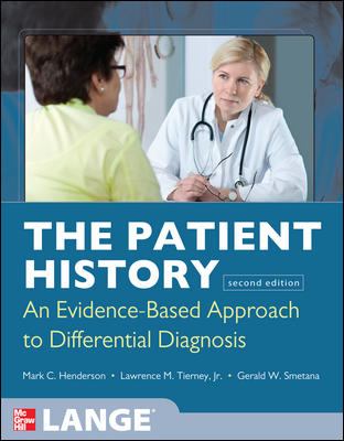 The patient history : an evidence-based approach to differential diagnosis