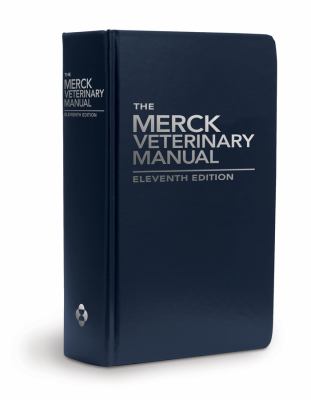 The Merck veterinary manual