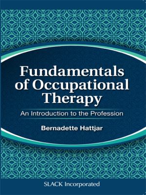 Fundamentals of occupational therapy : an introduction to the profession