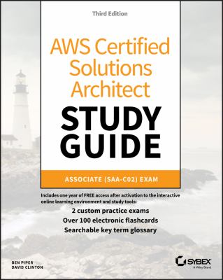 AWS Certified Solutions Architecture study guide : associate (SAA-C02) exam