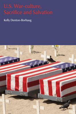 U.S. war-culture, sacrifice, and salvation