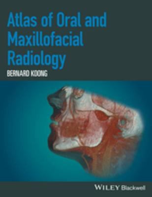 Atlas of oral and maxillofacial radiology