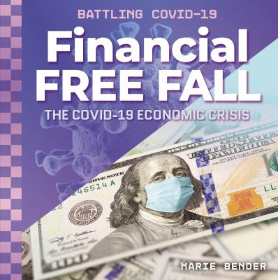 Financial free fall : the COVID-19 economic crisis