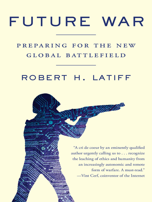 Future War : Preparing for the New Global Battlefield