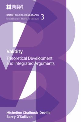 Validity : theoretical development and integrated arguments