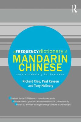 Frequency dictionary of mandarin chinese : core vocabulary for learners