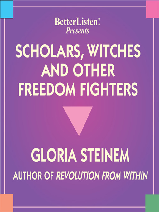 Scholars, Witches and Other Freedom Fighters
