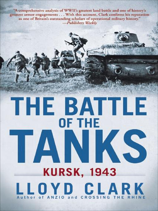 The Battle of the Tanks : Kursk, 1943