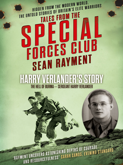 The Hell of Burma : Sergeant Harry Verlander (Tales from the Special Forces Shorts, Book 2)