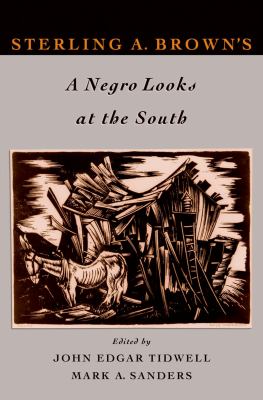 Sterling A. Brown's A Negro looks at the South