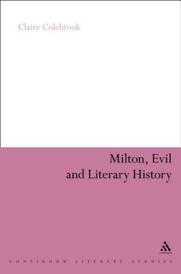 Milton, evil and literary history